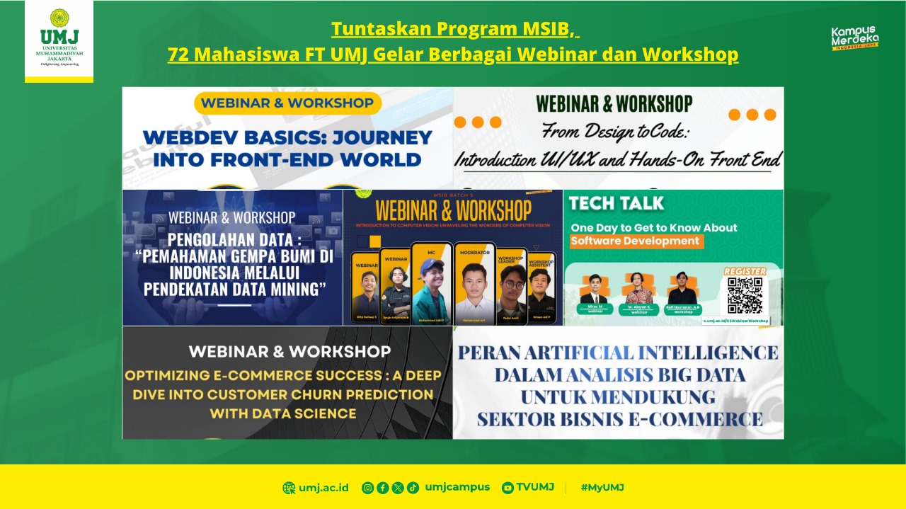 Tuntaskan MSIB, 72 Mahasiswa FT UMJ Gelar Webinar dan Workshop