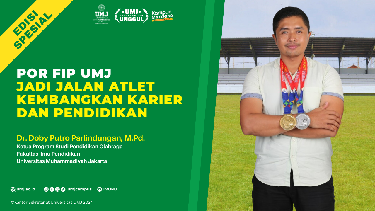 POR FIP UMJ Jadi Jalan Atlet Kembangkan Karier dan Pendidikan