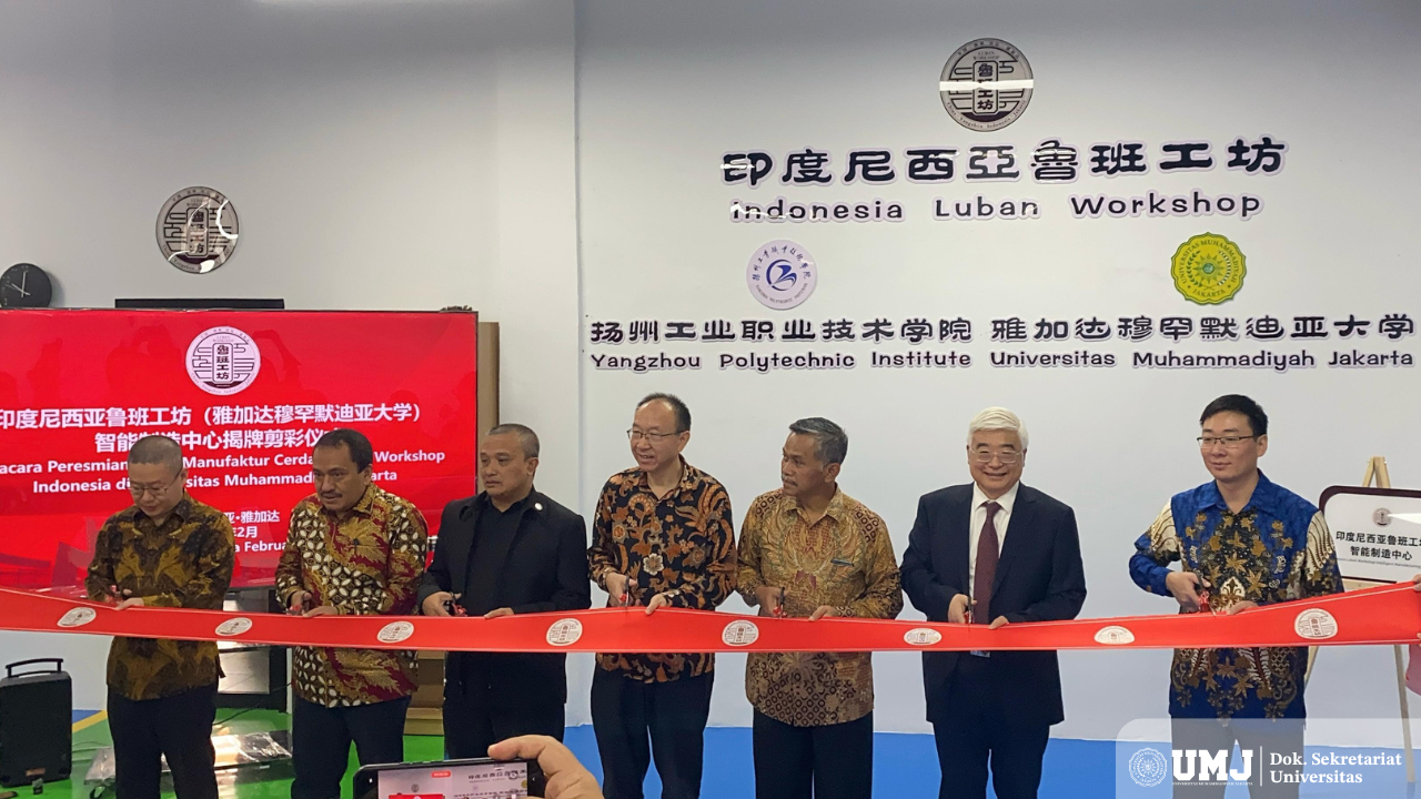 UMJ Resmikan Pusat Manufactur Cerdas Luban Workshop Indonesia