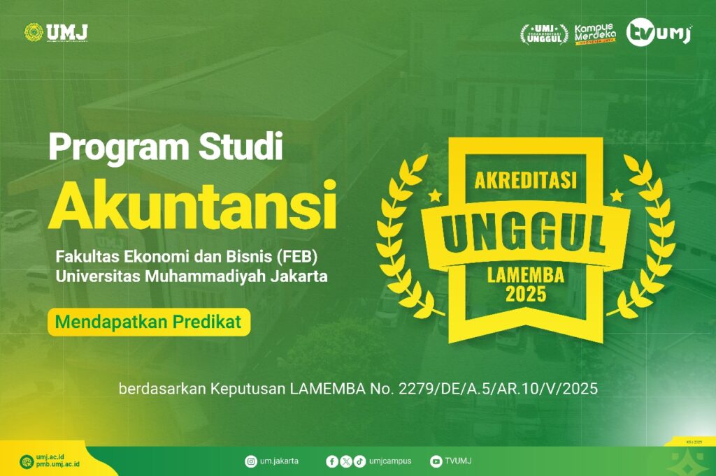 Prodi Akuntansi FEB UMJ Pertahankan Akreditasi Unggul