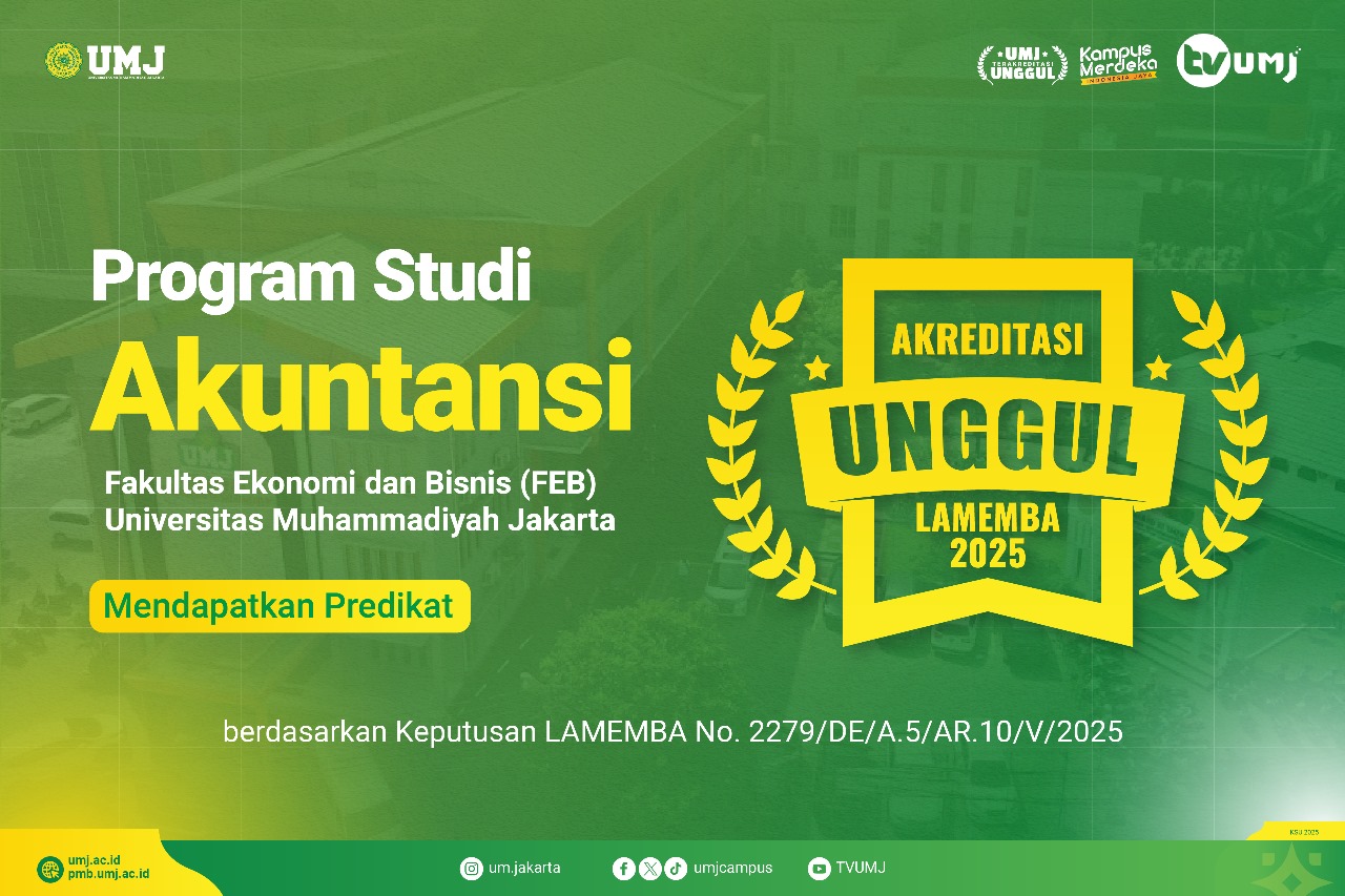 Prodi Akuntansi FEB UMJ Pertahankan Akreditasi Unggul