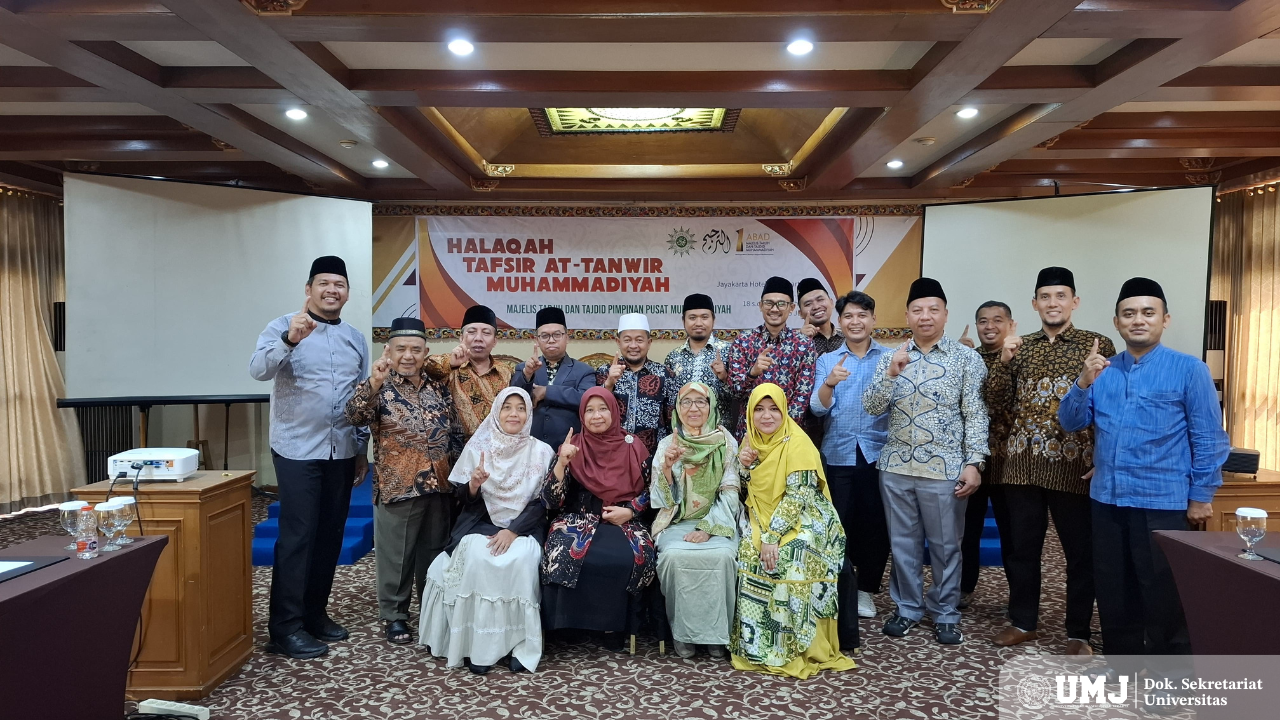 Dosen UMJ Turut Sumbang Gagasan dalam Halaqah Ilmiah Tafsir At-Tanwir Muhammadiyah