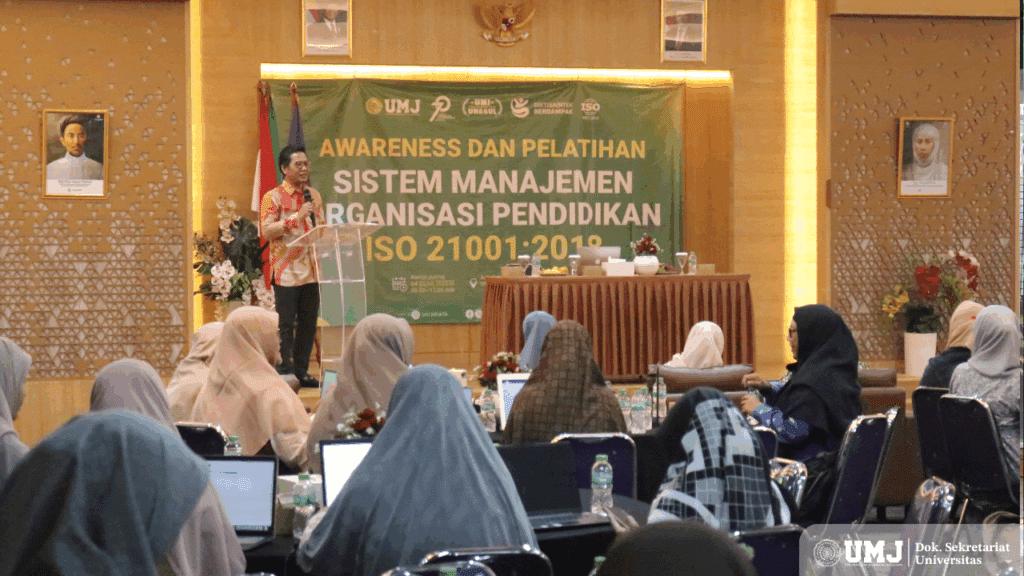 Wujudkan Kampus Unggul Bertaraf Internasional, UMJ Terapkan ISO 21001 : 2018