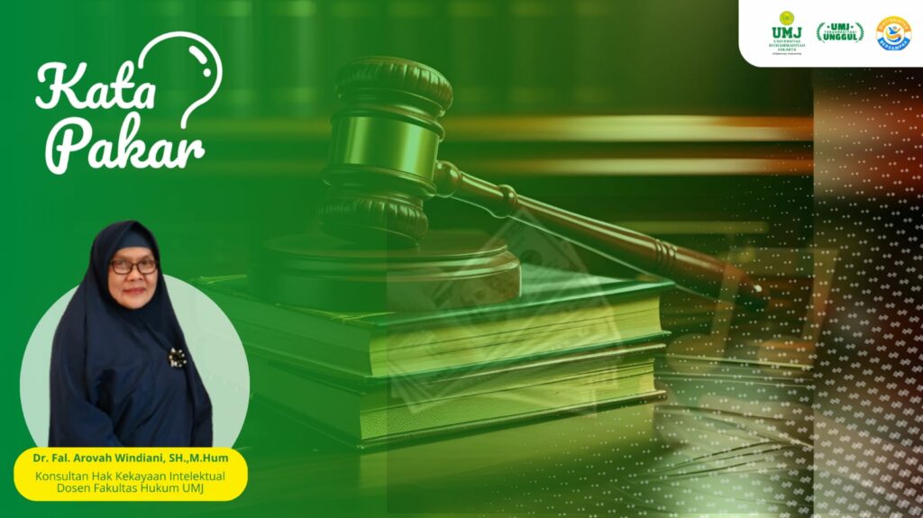 Dr. Fal. Aravah Windiani, SH., MH., Dosen Fakultas Hukum dan Pakar Hukum Hak Kekayaan Intelektual Universitas Muhammadiyah Jakarta (UMJ).