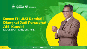 Dosen FH UMJ Kembali Diangkat Jadi Penasehat Ahli Kapolri