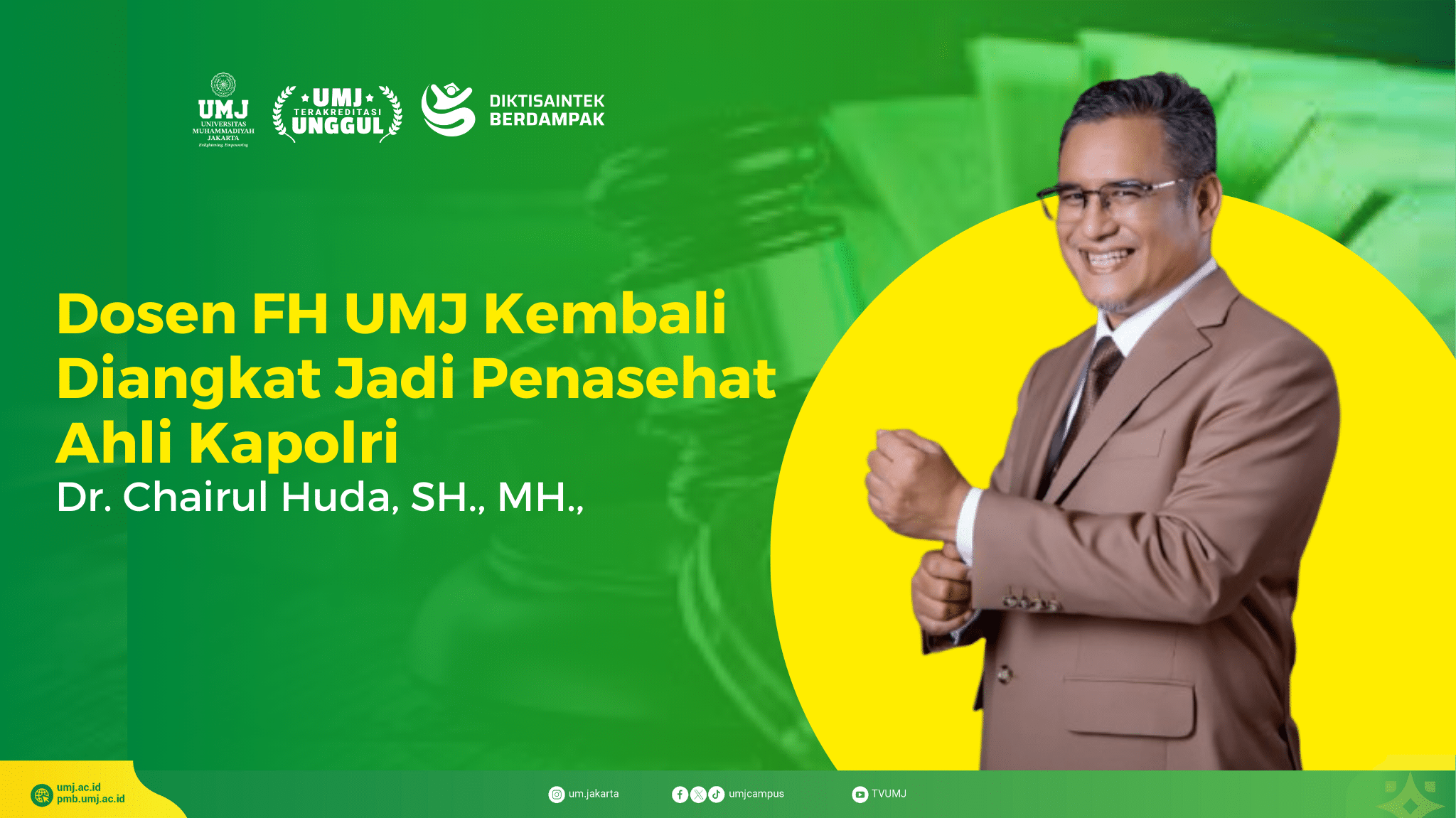 Dosen FH UMJ Kembali Diangkat Jadi Penasehat Ahli Kapolri